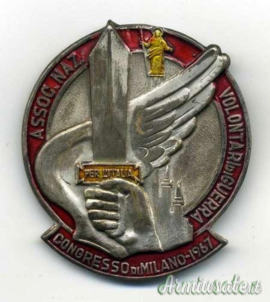 Distintivo membri Associazione Volontari di guerra della R.S.I. - congresso svoltosi a Milano 1967 Distintivo membri Associazione Volontari di guerra della R.S.I. - congresso svoltosi a Milano 1967