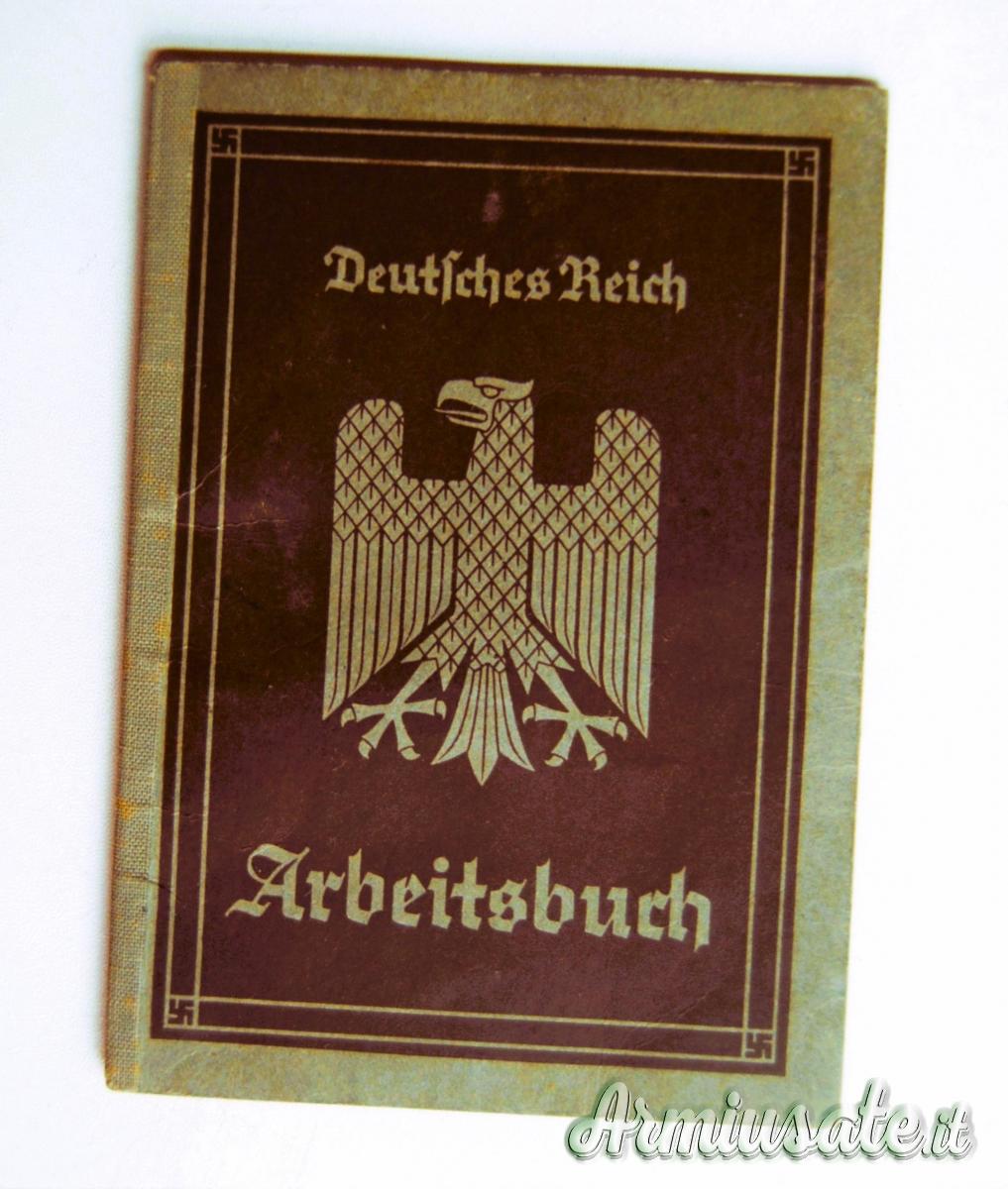 LIBRETTO DI LAVORO TEDESCO D'EPOCA NAZISTA DI 1' TIPO CD. LIBRETTO DI LAVORO TEDESCO D'EPOCA NAZISTA DI 1' TIPO CD.