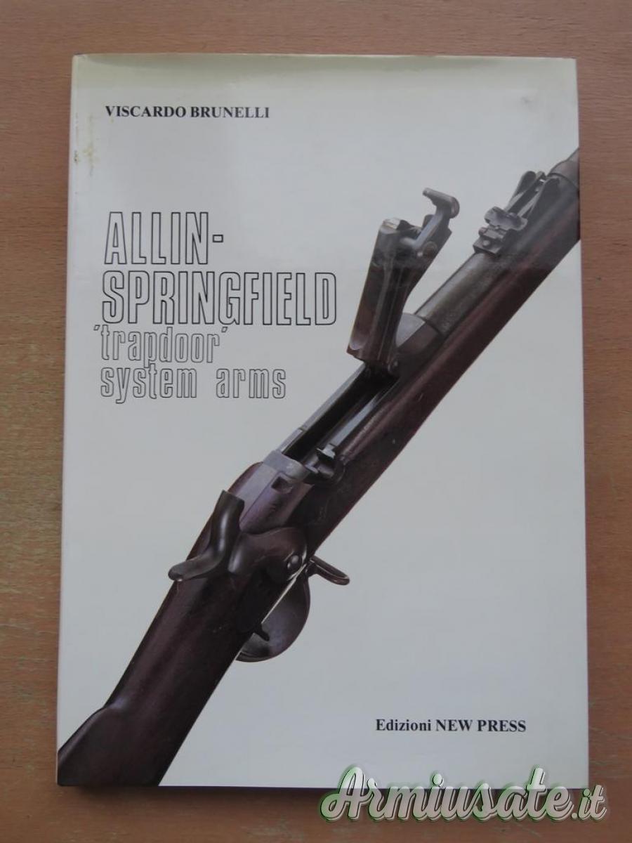 Libro Allin Springfield Trapdoor system arms Libro Allin Springfield Trapdoor system arms