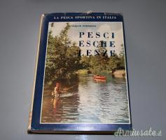 Libro vintage PESCI ESCHE LENZE Sergio Perosino 1a edizione Viglongo anno 1955