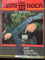 LIBRO ARMI TEDESCHE DEL III REICH 1939-1945