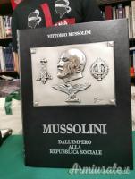 Mussolini dall'Impero alla Repubblica Sociale mega volume rarissimo