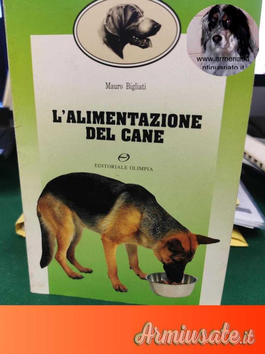 Alimentazione del cane Olimpia editore Alimentazione del cane Olimpia editore