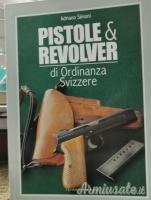 Pistole e Revolver di ordinanza Svizzera