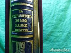Il testamento di mio padre Benito Mussolini