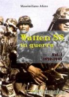 Waffen SS in guerra vol. 1 e 2 di Massimo Alfiero