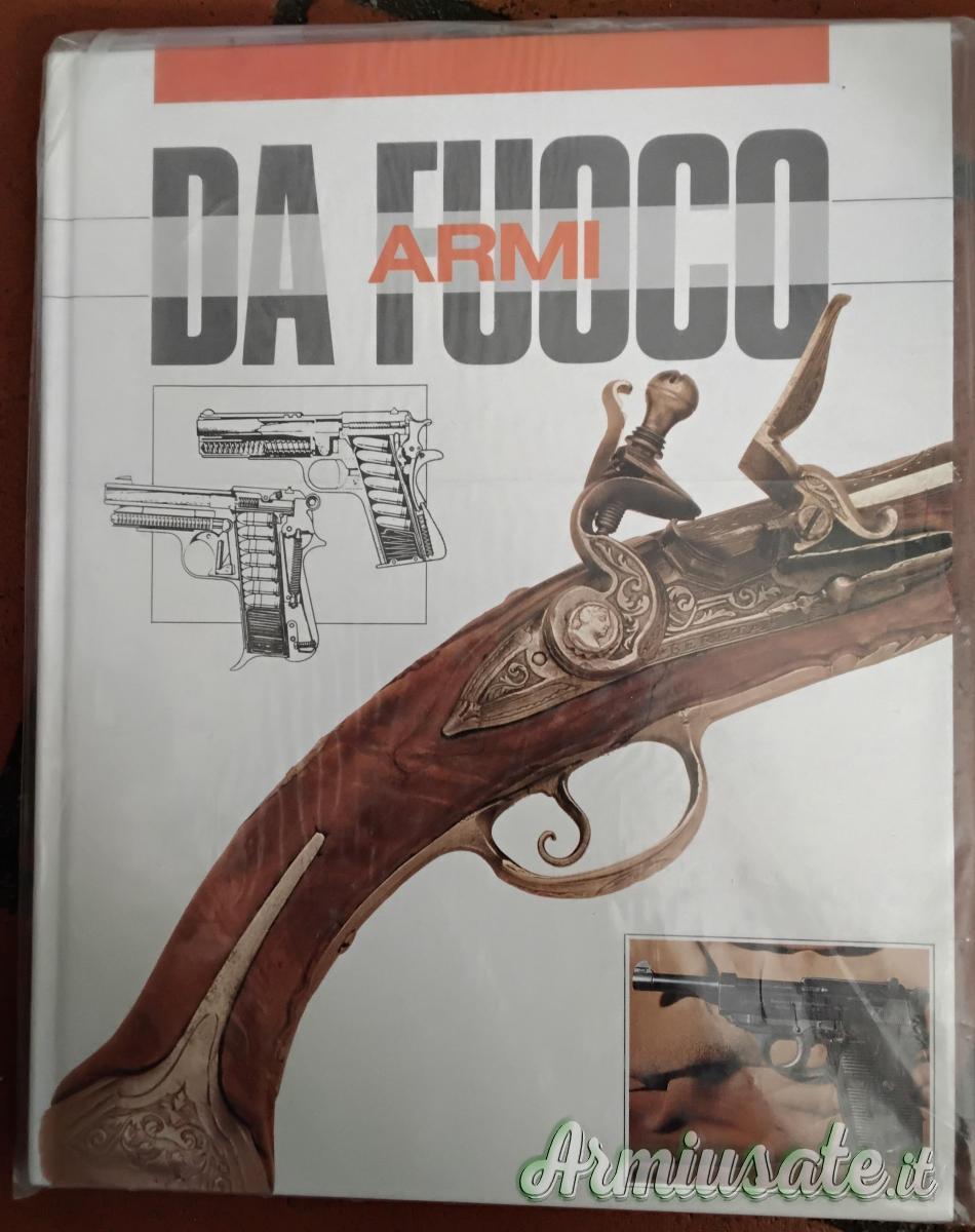 ARMI DA FUOCO ARMI DA FUOCO