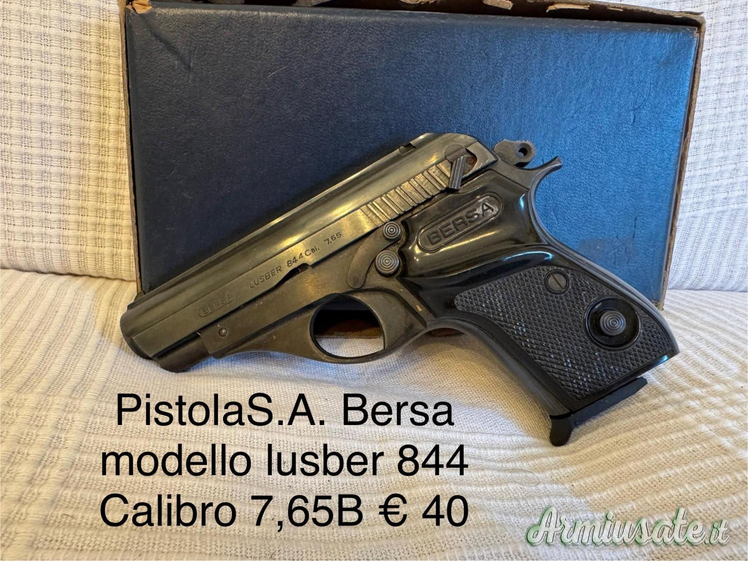 PISTOLA S.A., BERSA, MODELLO LUSBER 844, CAL. 7,65 BROWNING PISTOLA S.A., BERSA, MODELLO LUSBER 844, CAL. 7,65 BROWNING