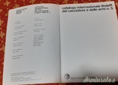 CATALOGHI BOLAFFI DEL CACCIATORE E DELLE ARMI 1968 E 1974