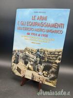 Le armi e gli equipaggiamenti dell'esercito Austro-Ungarico