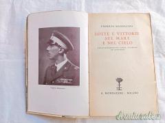 Testo epoca fascista LOTTE E VITTORIE SUL MARE E NEL CIELO di U. Maddalena con prefazione di Balbo