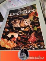 Libro Le mie beccacce di Chizzola