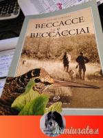 Libro Beccacce e beccacciai di E.Garavini