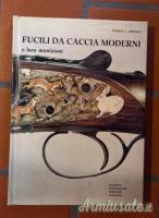 CEDO LIBRO FUCILI DA CACCIA MODERNI