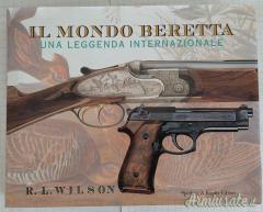Il Mondo Beretta di R.L. Wilson