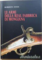 Le Armi della Real Fabbrica di Mongiana