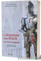 Le armature delle Grazie - tra storia e leggenda Riccadonna/Posio