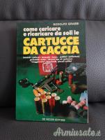 volume... come caricare e ricaricare cartucce da caccia