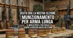 Scopri la selezione completa di Munizioni e Polveri