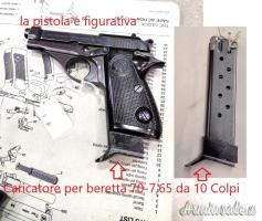 per Beretta mod.70 cal.7,65 Br  da 10 colpi