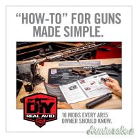 REAL AVID Top AR15 Mods Instructional Book #AVTOPMODS