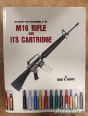 Libro The M16 Rifle and Cartridge
