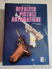 Revolver e pistole automatiche volume 1 e 2